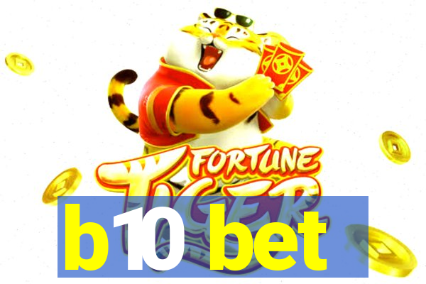 b10 bet